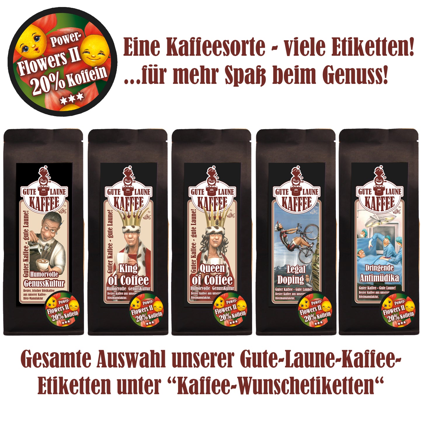 Gute Laune Röstkaffee Entkoffeiniert + 20% Koffein Power Flowers 2