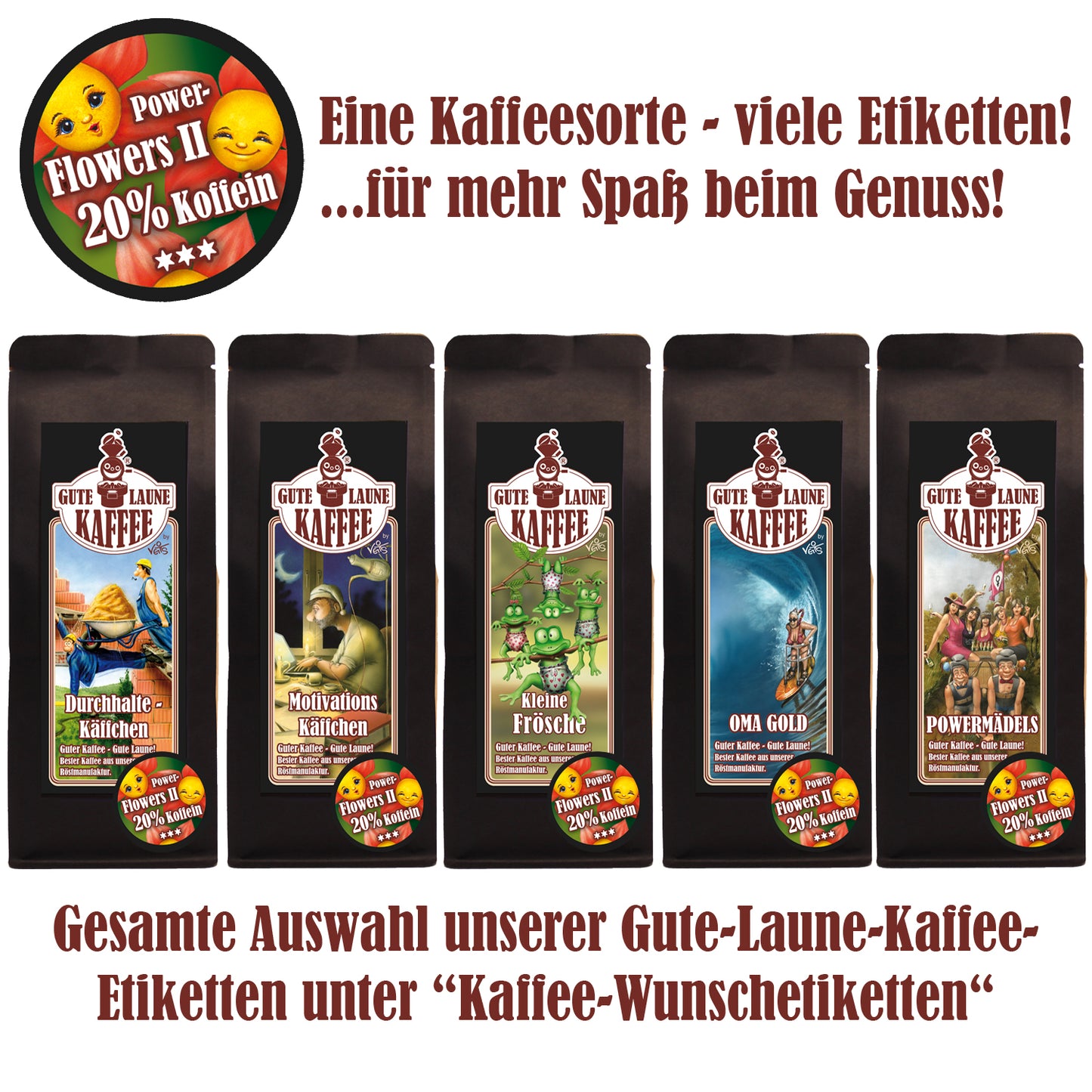 Gute Laune Röstkaffee Entkoffeiniert + 20% Koffein Power Flowers 2