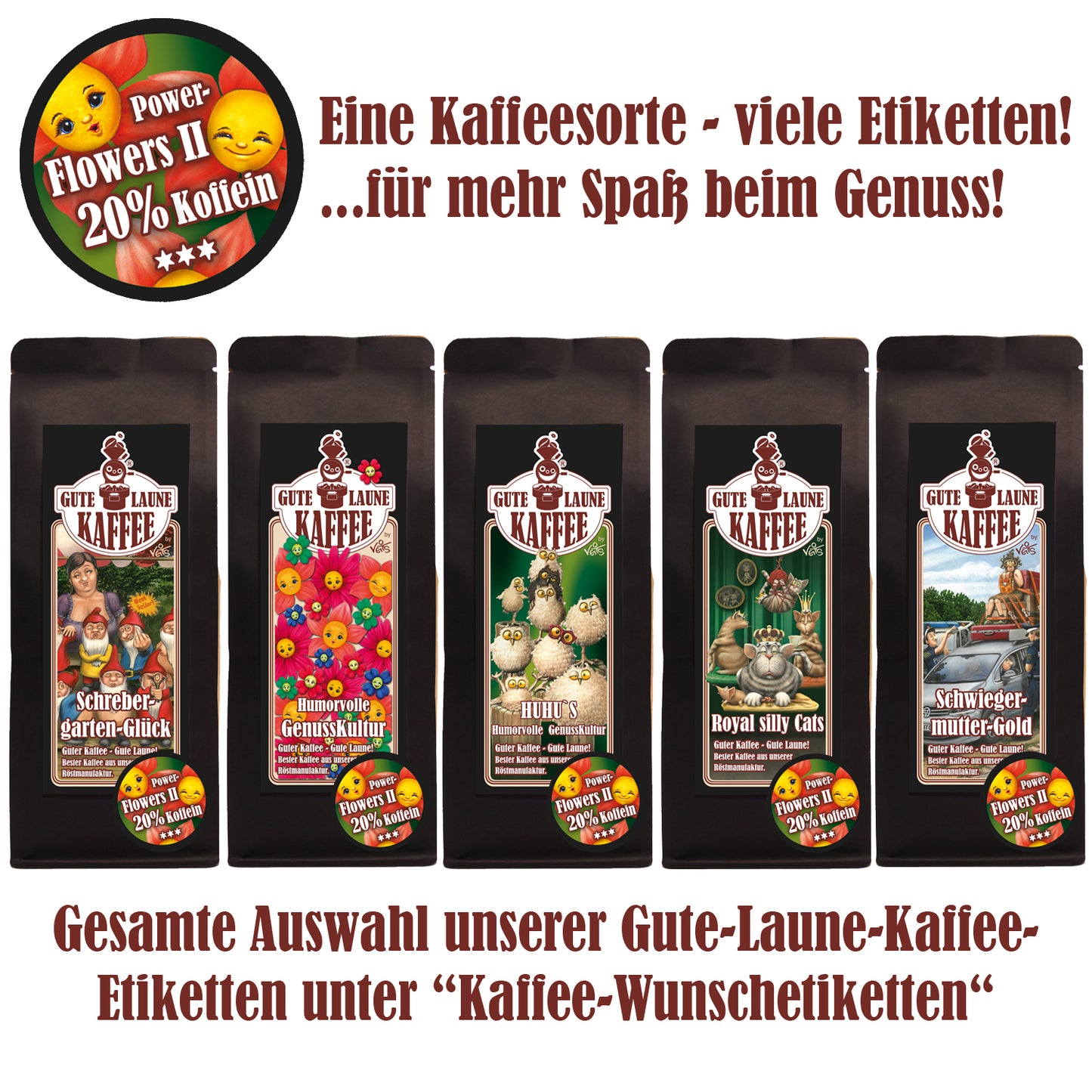 Gute Laune Röstkaffee Entkoffeiniert + 20% Koffein Power Flowers 2