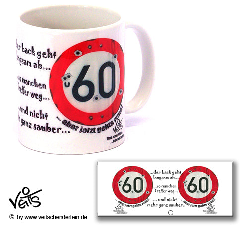 Lustige Tasse zum 60. Geburtstag, Kaffeebecher, Kaffeetassen, Veit`S Gute Laune Tassen (Kopie) (Kopie) (Kopie)