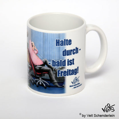 Tassen, Kaffeebecher, Kaffeetassen, Veit`S Gute Laune Tassen, "Halt durch bald ist Freitag" fürs Büro